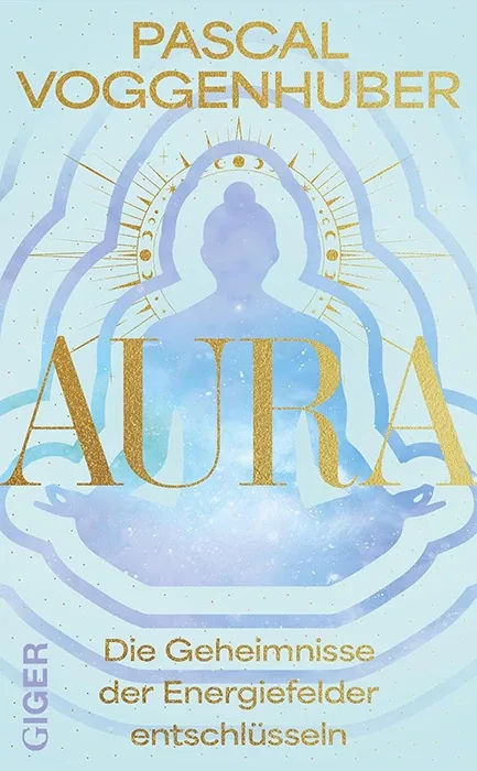Buchcover: Aura — Die Geheimnisse der Energiefelder entschlüsseln