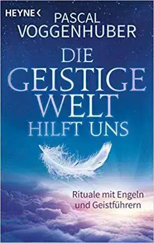 Buchcover: Die Geistige Welt hilft uns — Vertrauen in die Führung