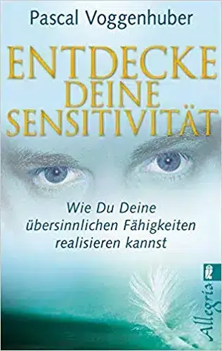 Buchcover: Entdecke deine Sensitivität — Außersinnliche Wahrnehmung trainieren