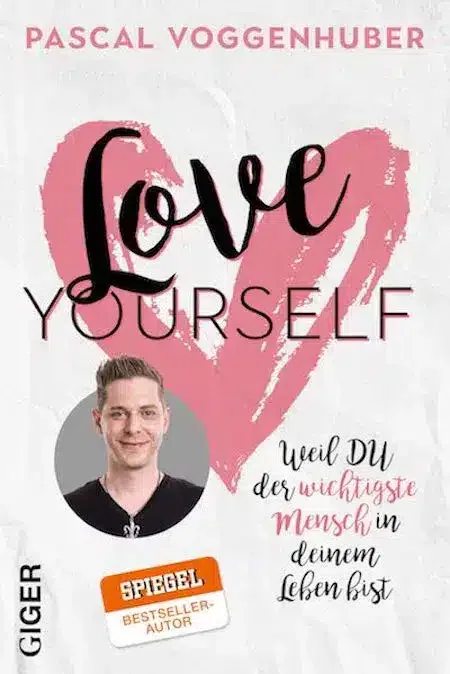 Buchcover: Love Yourself — Der Weg zur Selbstliebe